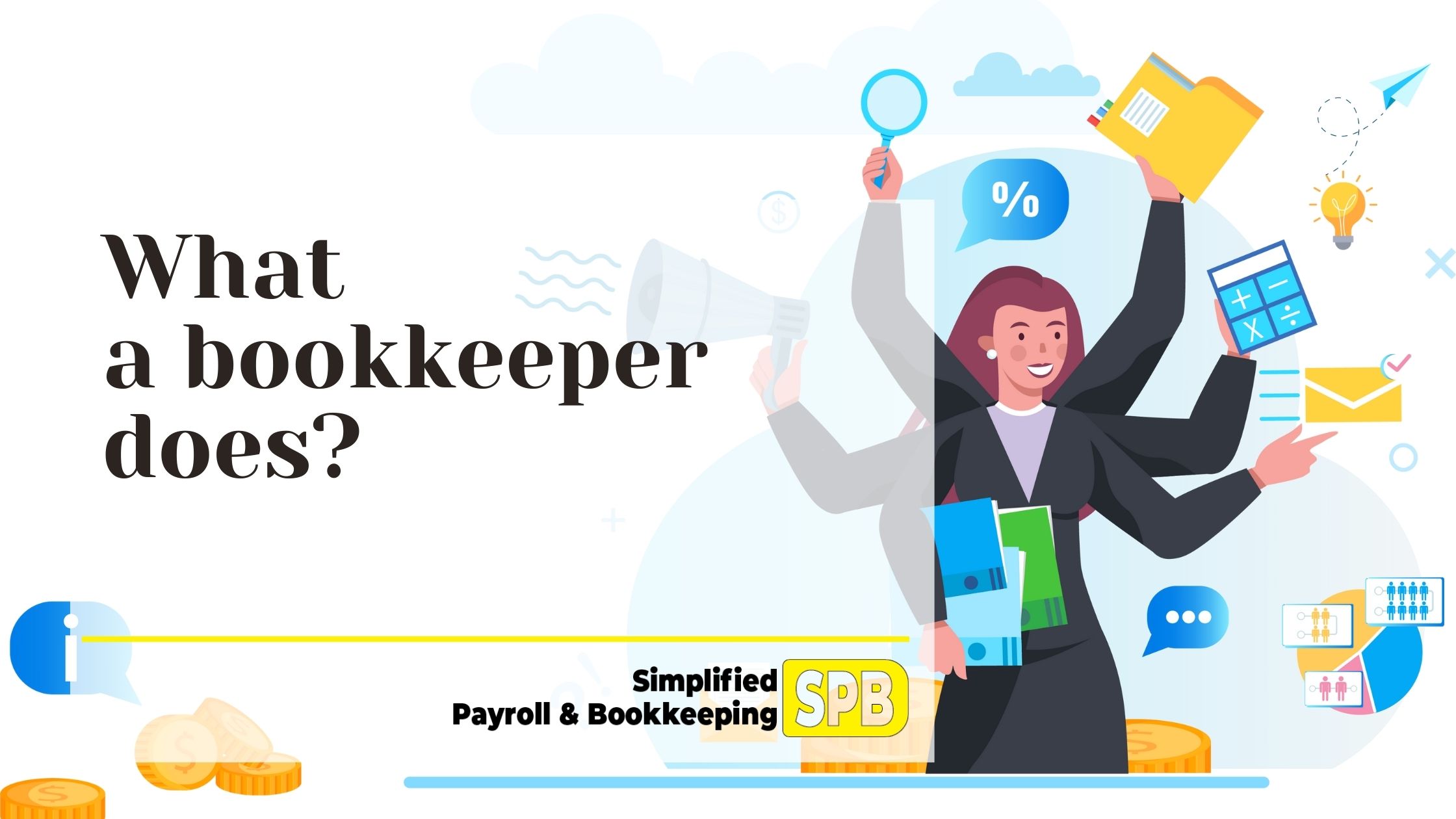 You are currently viewing What a bookkeeper does? #1 Detailed information about Bookkeeper!