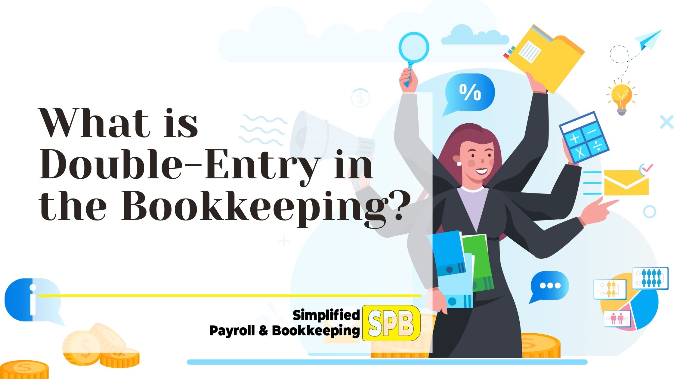 You are currently viewing #1 Question: What is Double Entry Bookkeeping?