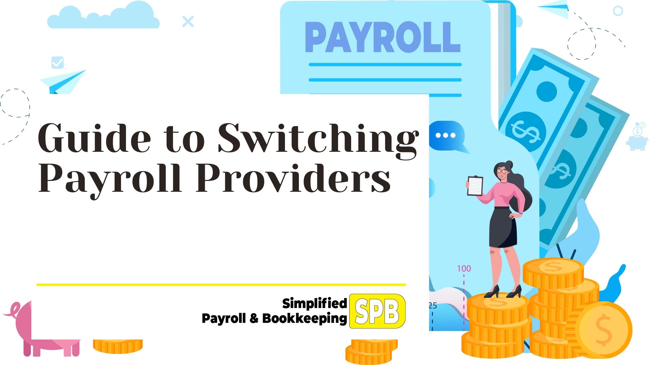 You are currently viewing Guide to Switching Payroll Providers