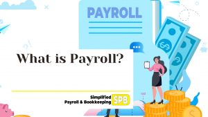 Read more about the article What is Payroll?